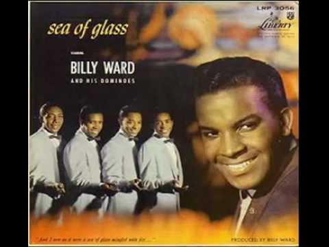 Billy Ward & the Dominoes - Sea of Glass - 1957