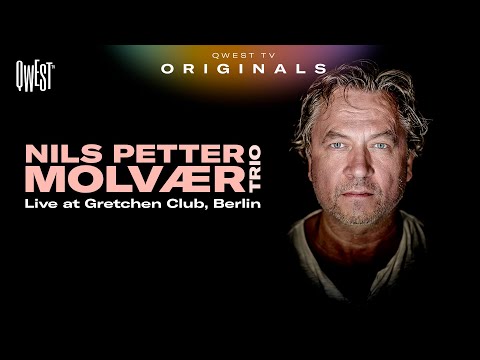 Nils Petter Molvær Trio - Premiere at Gretchen Club, Berlin (2025) | Qwest TV