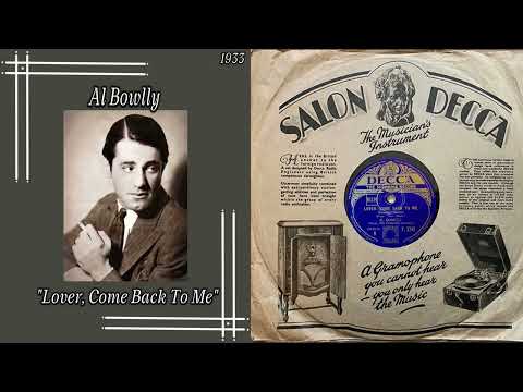 1933 Al Bowlly - Lover, Come Back To Me