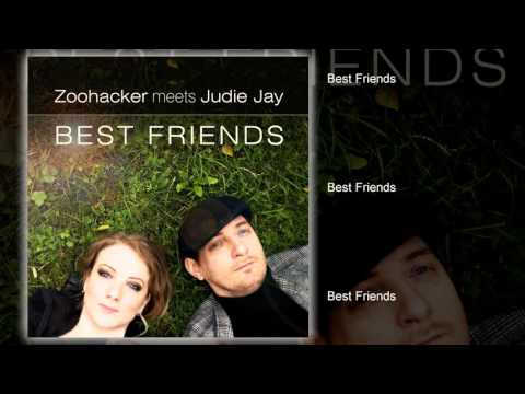 Zoohacker meets Judie Jay - Best Friends (teljes album)
