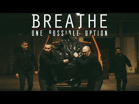 One Possible Option - Breathe (Official video)