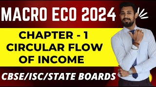 Circular flow of Income | Macro economics | Chapter 1 | Part 1