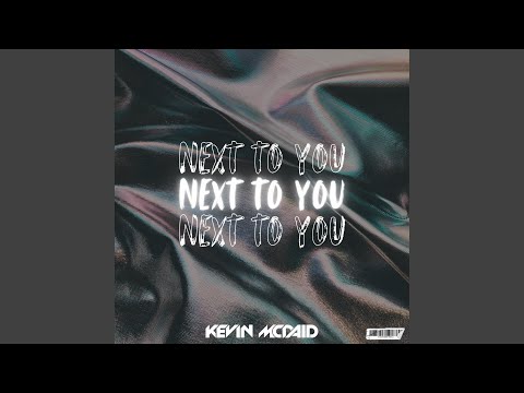 Next To You