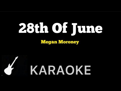 Megan Moroney - 28th Of June | Karaoke Guitar Instrumental