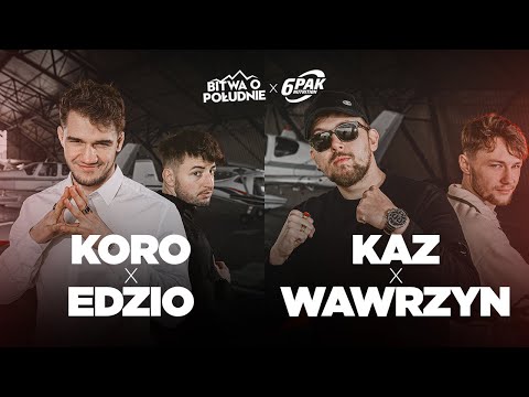 KORO x EDZIO vs KAZ x WAWRZYN | BOP2vs2 by 6PAK (GRUPA B)