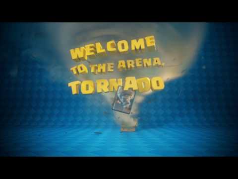 Clash Royale: Welcome to the Arena, Tornado!