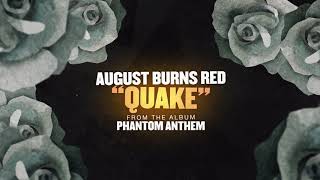 August Burns Red - Quake