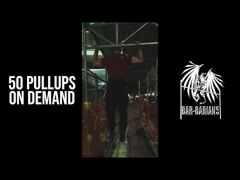 50 Pullups On Demand - Serg Aka NewEra the Bar-Barian