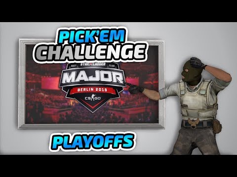the PICK'EM CHALLENGE - Starladder Major Berlin 2019: Champion Stage Playoffs