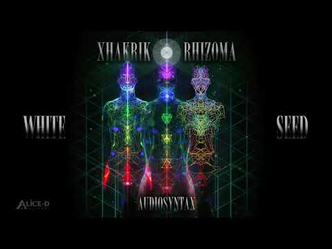 Audiosyntax - Xhakrik Rhizoma - Seed Edits - 07 White Seed