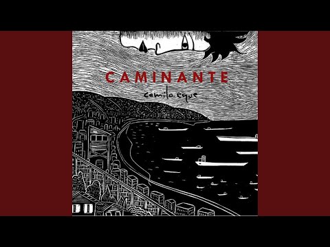 Caminante - Camilo Eque