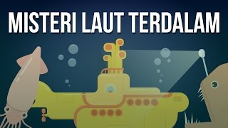 Misteri Apa yang Ada di Laut Terdalam?