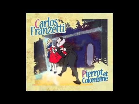 Zíngaros ~ cd. Pierrot et Colombine ~ Carlos Franzetti