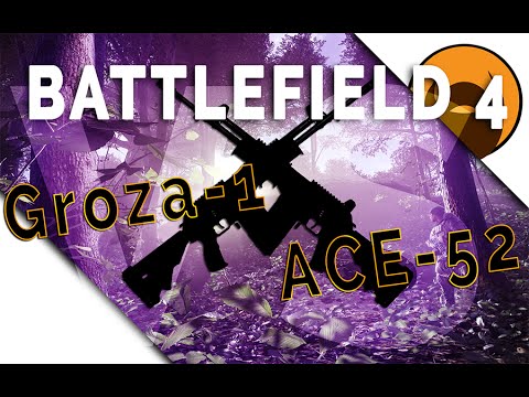 Groza-1 vs ACE-52-CQB | Aggressive Recon 7.62mm | Battlefield 4 Versus