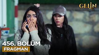 Gelin Dizisi 456. Bölüm Fragmanı