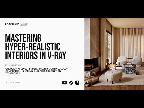 Mastering Hyper-Realistic Interiors in V-Ray | 3Ds Max Tutorial for Advanced Level 3D Artists