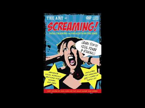 The Art of Screaming - Warm Up Exercises