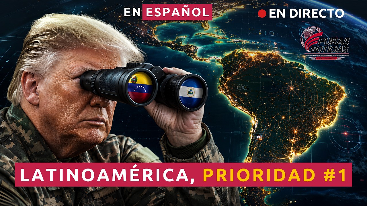 EN DIRECTO | TRUMP AFIANZA SU PODER MILITAR EN LATINOAMÉRICA: AHORCA A NICARAGUA Y LIBERA VENEZUELA
