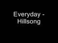 Everyday - Hillsong