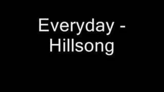 Everyday - Hillsong