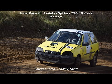 Berczán Tamás - Suzuki Swift Alföld Kupa VIII. forduló - Nyírtura 2023.10.28-29. Időmérő