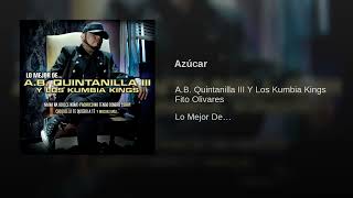 A.B. Quintanilla III Y Los Kumbia Kings – Azúcar (AUDIO)