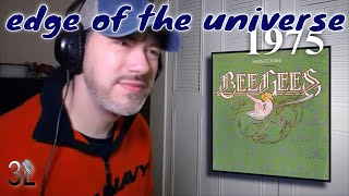 Bee Gees - Edge Of The Universe  |  REACTION