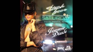 (FREE) *NEW* Steph Lecor "Saturday" - Instrumental Remix (Prod. by Jimmie Dizzle)