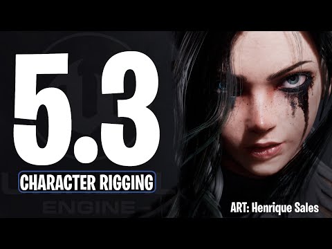 Unreal Engine 5.3 - Character Rigging! [New Feature Walkthrough]