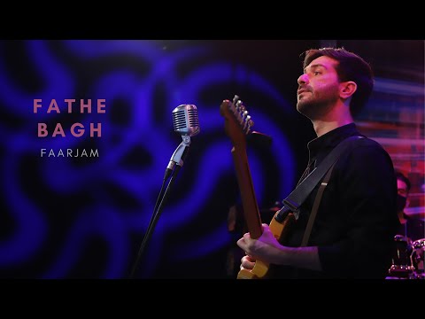 Faarjam - Fathe Bagh (Live at Chandshanbeh Ba Sina)