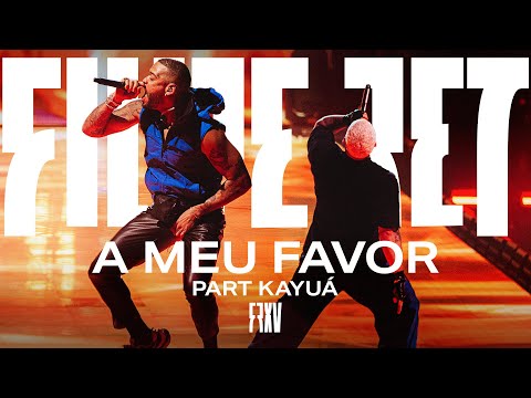 Filipe Ret, Kayuá - A Meu Favor (Ao Vivo)