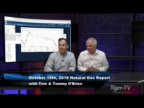 Natural Gas EIA Report Analysis with Tom & Tommy O'Brien - October 18th, 2018
