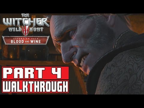 The Witcher 3 Blood and Wine Gameplay Walkthrough Part 4 1080p No Commentary FULL GAME