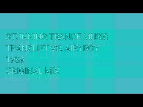 Tranzlift Vs. AiryBoy - 1989 (Original Mix)