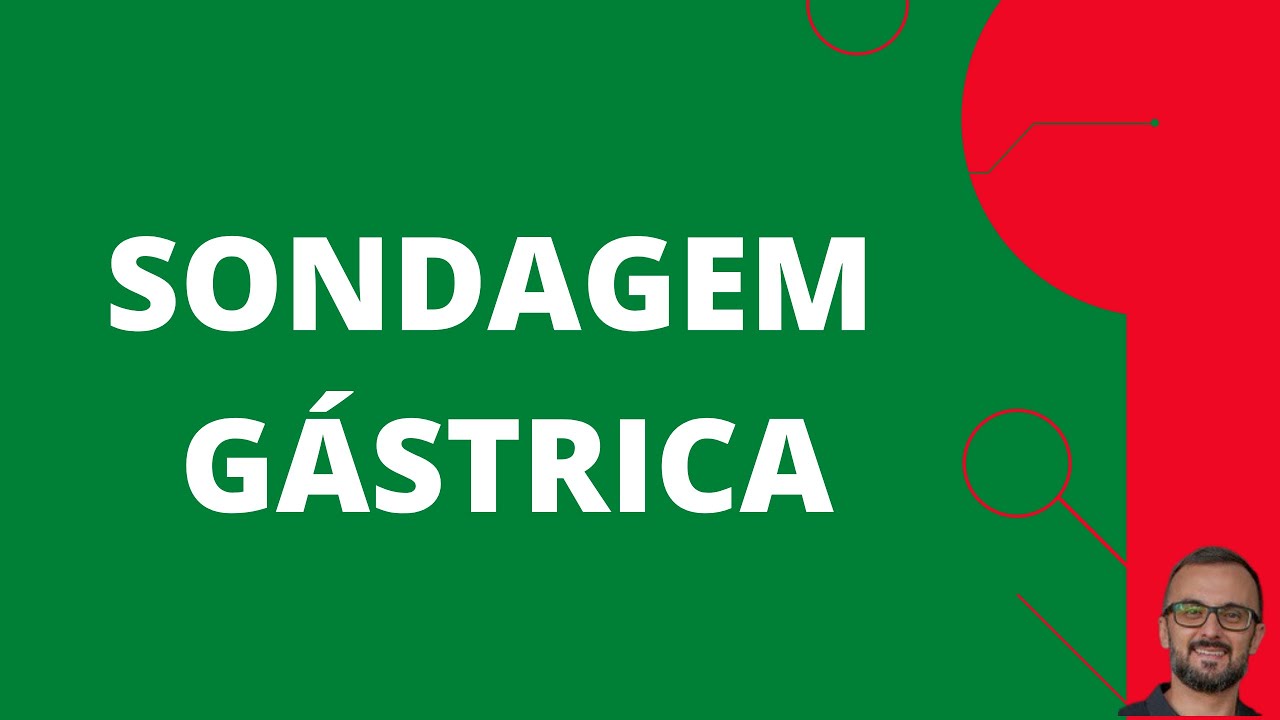 SONDAGEM GÁSTRICA
