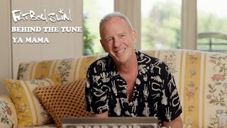 Fatboy Slim - Ya Mama - Behind The Tune (Episode 2)