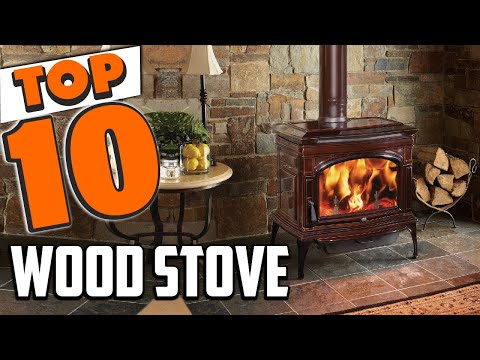 Best Wood Stove In 2025 - Top 10 Wood Stoves Review