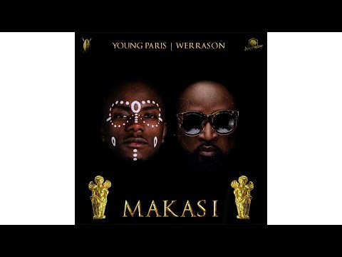 Young Paris feat Werrason "MAKASI" (Official Audio)