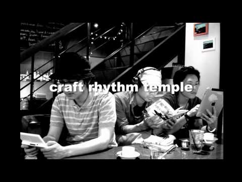 craft rhythm temple presents「ステキ大作戦 vol.1」