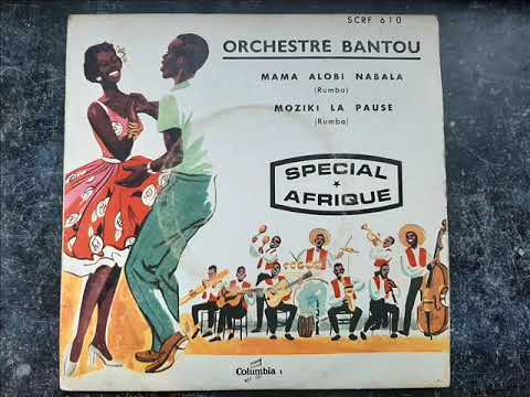 L'Orchestre Bantou - Mama Alobi Nabala \ Moziki La Pause