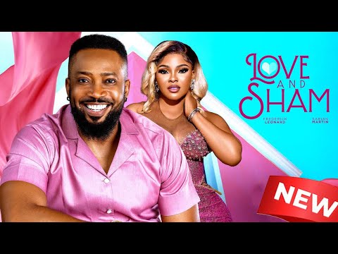 LOVE AND SHAM | BEST OF NOLLYWOOD 2025 MOVIE TRENDING NIGERIAN LATEST  FULL MOVIE