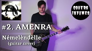 AMENRA - Némelèndèlle (guitar cover)