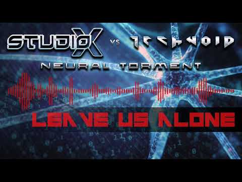 Studio-X vs Technoid - Leave Us Alone