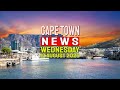 Cape Town News Wednesday The 13th Of August 2025 Top Headlines From The Western Cape