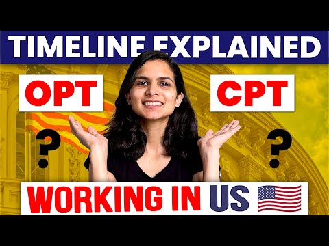 Work Authorizations, CPT, OPT, EAD Explained | How to work in the USA as an International Student