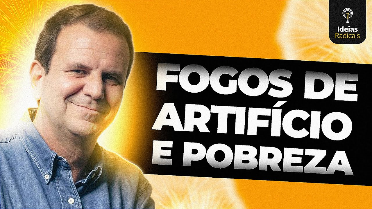 Por que o Brasil é pobre: Fogos de Artifício