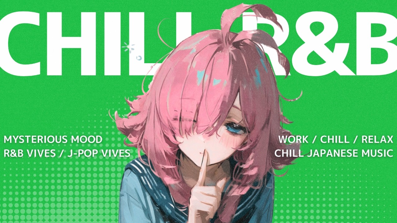 【R&B PlayList】センスいいって思われる都会派J-POP Playlist🖤｜relaxing/chillout/work/study