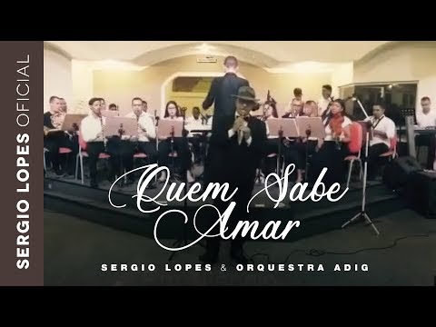 Quem Sabe Amar - Sergio Lopes (Ao Vivo com Legenda)