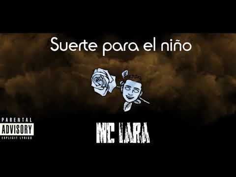 Mc Lara | Suerte para el niño