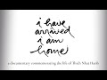I Have Arrived I Am Home Documentary About Thich Nhat Hanh